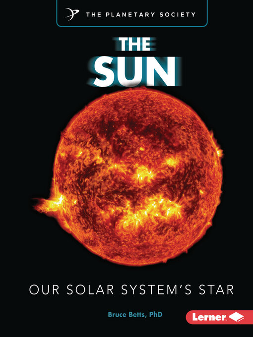 Title details for The Sun by Bruce Betts, PhD - Available